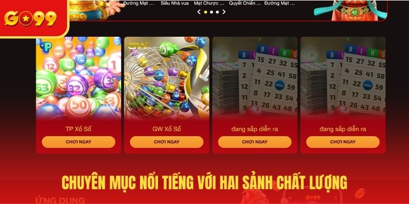 Chuyên mục nổi tiếng với hai sảnh chất lượng